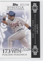 Placido Polanco (2007 All-Star - 200 Hits) #/150