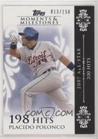 Placido Polanco (2007 All-Star - 200 Hits) #/150