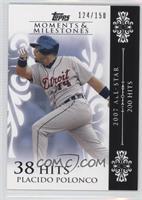 Placido Polanco (2007 All-Star - 200 Hits) #/150