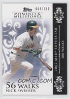 Nick Swisher (2007 MLB Superstar - 100 Walks) #/150