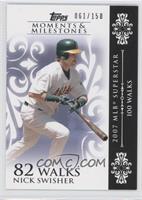 Nick Swisher (2007 MLB Superstar - 100 Walks) #/150