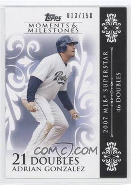 2008 Topps Moments & Milestones - [Base] #105-21 - Adrian Gonzalez (2007 MLB Superstar - 46 Doubles) /150