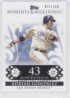 2008 Topps Moments & Milestones - [Base] #106-43 - Adrian Gonzalez (2007 MLB Superstar - 100 RBIs) /150