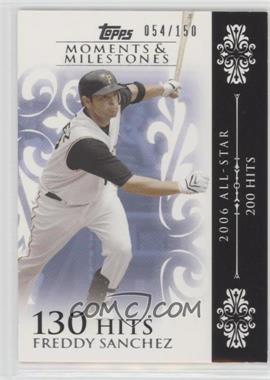 2008 Topps Moments & Milestones - [Base] #108-130 - Freddy Sanchez (2006 All-Star - 200 Hits) /150