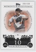 Jeremy Guthrie (2007 Rookie - 123 Strikeouts) #/150