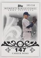 Andy Pettitte (2007 - 200 Career Wins (201 Total)) #/150