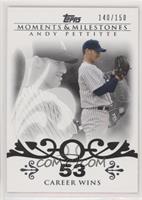 Andy Pettitte (2007 - 200 Career Wins (201 Total)) #/150