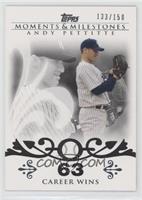 Andy Pettitte (2007 - 200 Career Wins (201 Total)) #/150