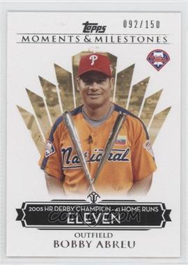 2008 Topps Moments & Milestones - [Base] #114-11 - Bobby Abreu (2005 HR Derby Champion - 41 HRs) /150