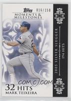 Mark Teixeira (2005 Silver Slugger - 194 Hits) #/150