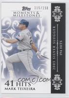 Mark Teixeira (2005 Silver Slugger - 194 Hits) #/150