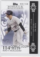 Matt Holliday (2007 All-Star - 216 Hits) #/150