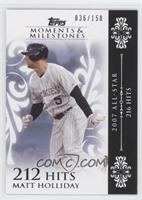 Matt Holliday (2007 All-Star - 216 Hits) #/150