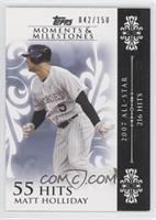 Matt Holliday (2007 All-Star - 216 Hits) #/150