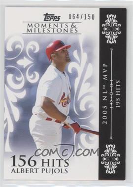 2008 Topps Moments & Milestones - [Base] #13-156 - Albert Pujols (2005 NL MVP - 195 Hits) /150