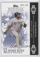 Prince Fielder (2007 All-Star - 50 HRs) #/150