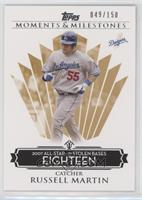 Russell Martin (2007 All-Star - 21 Stolen Bases) #/150