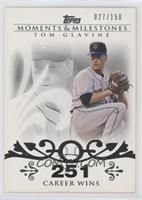 Tom Glavine (2007 - 300 Career Wins (303 Total)) #/150