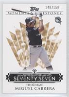 Miguel Cabrera (2006 Silver Slugger - 195 Hits) #/150