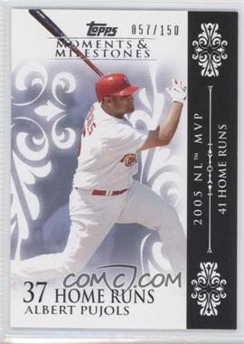 2008 Topps Moments & Milestones - [Base] #14-37 - Albert Pujols (2005 NL MVP - 41 Home Runs) /150
