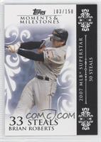 Brian Roberts (2007 MLB Superstar - 50 Steals) #/150