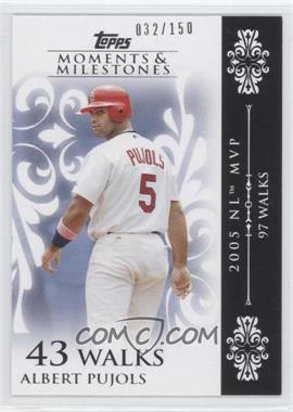 2008 Topps Moments & Milestones - [Base] #15-43 - Albert Pujols (2005 NL MVP - 97 Walks) /150