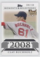 Clay Buchholz (2008 Rookie) #/150