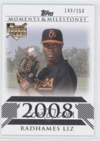 Radhames Liz (Rookie Pitcher) #/150