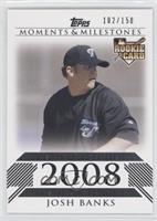 Josh Banks (Rookier Pitcher) #/150