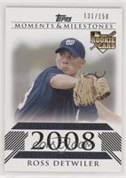 Ross Detwiler (Rookie Pitcher) [EX to NM] #/150