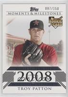 Troy Patton (Rookie Pitcher) #/150