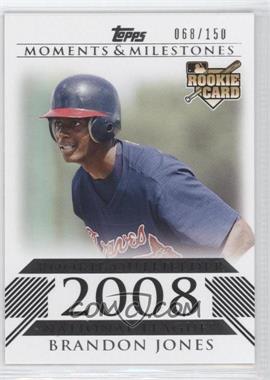 2008 Topps Moments & Milestones - [Base] #189 - Brandon Jones (Rookie Outfielder) /150