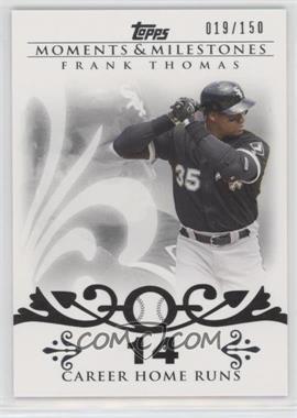 2008 Topps Moments & Milestones - [Base] #3-14 - Frank Thomas (2007 - 500 Career Home Runs (513 Total)) /150