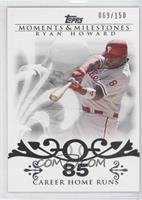 Ryan Howard (2007 - 100 Career Home Runs (129 Total)) #/150