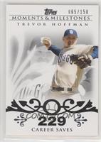 Trevor Hoffman (2007 - 500 Career Saves (524 Total)) #/150