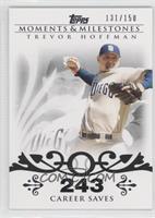 Trevor Hoffman (2007 - 500 Career Saves (524 Total)) #/150