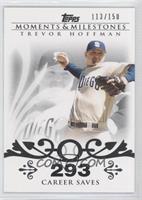 Trevor Hoffman (2007 - 500 Career Saves (524 Total)) #/150