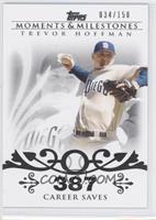 Trevor Hoffman (2007 - 500 Career Saves (524 Total)) #/150