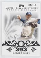 Trevor Hoffman (2007 - 500 Career Saves (524 Total)) #/150