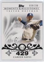 Trevor Hoffman (2007 - 500 Career Saves (524 Total)) #/150