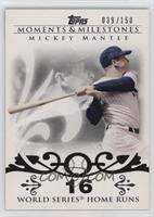 Mickey Mantle (18 World Series Home Runs) #/150