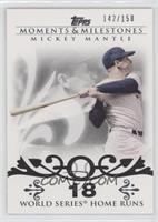 Mickey Mantle (18 World Series Home Runs) #/150