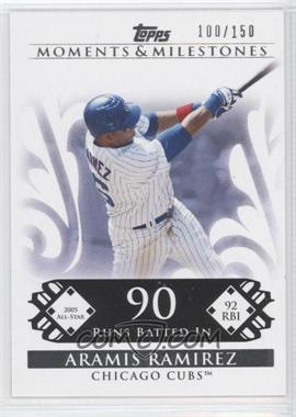 2008 Topps Moments & Milestones - [Base] #43-90 - Aramis Ramirez (2005 All-Star - 92 RBI) /150