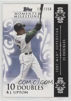 B.J. Upton (2007 MLB Superstar - 25 Doubles) #/150