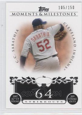 2008 Topps Moments & Milestones - [Base] #51-64 - C.C. Sabathia (2007 AL Cy Young - 209 Ks) /150