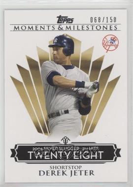 2008 Topps Moments & Milestones - [Base] #57-28 - Derek Jeter (2006 Silver Slugger - 214 Hits) /150