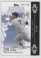 Mickey Mantle (1962 AL MVP - 89 RBIs) #/150