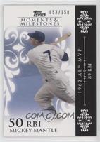 Mickey Mantle (1962 AL MVP - 89 RBIs) #/150