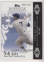 Mickey Mantle (1962 AL MVP - 89 RBIs) #/150