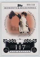 Tim Lincecum (2007 Rookie - 150 Ks) #/150